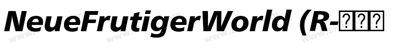 NeueFrutigerWorld (R字体转换 NeueFrutigerWorld (R字体转换